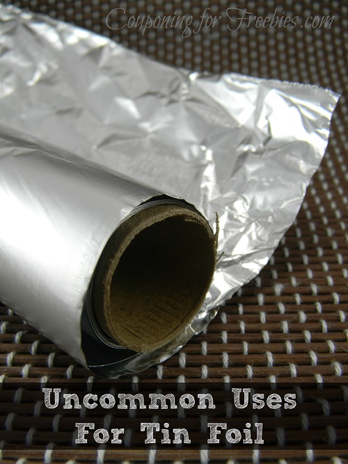Uncommon Uses for Tin Foil